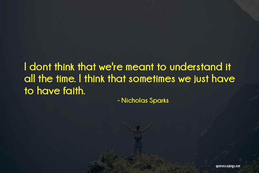 Something You Dont Have Quotes By Nicholas Sparks Something You Dont Have Quotes By Nicholas Sparks