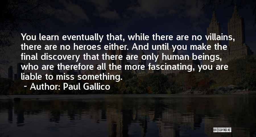 Something You Miss Quotes By Paul Gallico