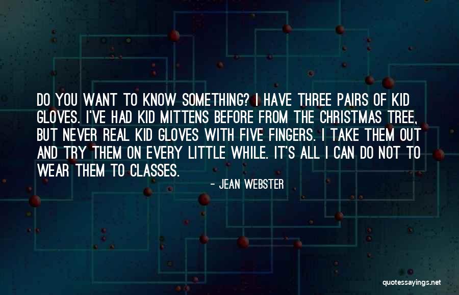 Something You Never Had Quotes By Jean Webster