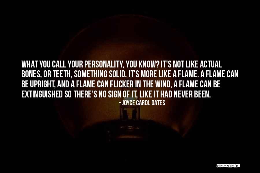 Something You Never Had Quotes By Joyce Carol Oates