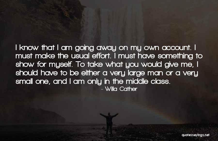 Something You Should Know Quotes By Willa Cather Something You Should Know Quotes By Willa Cather