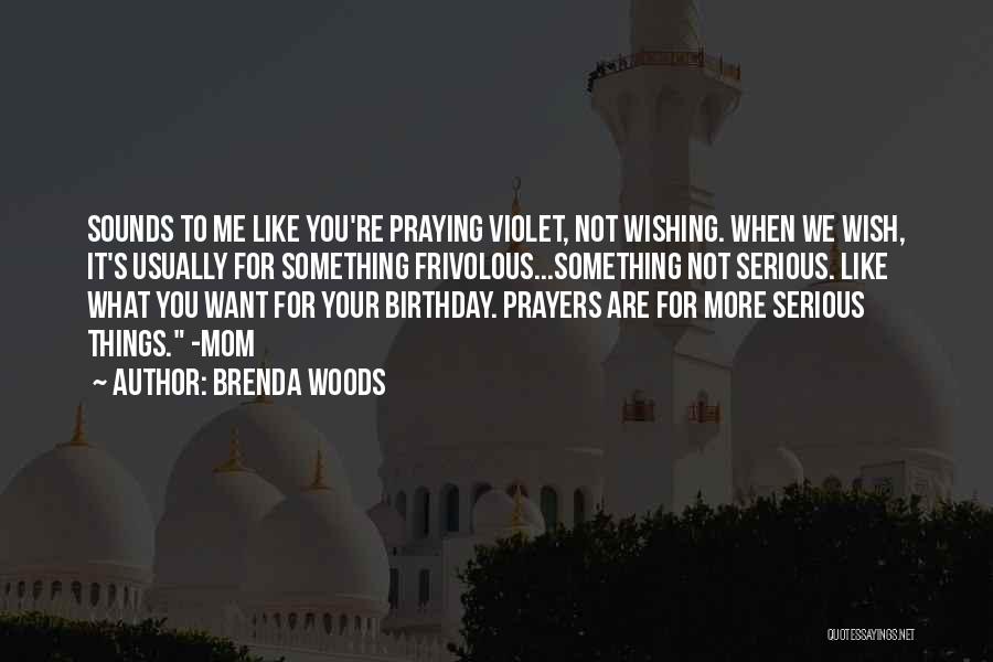 Something You Want Quotes By Brenda Woods
