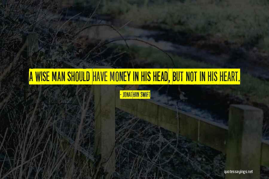 Somethings In Life Never Change Quotes By Jonathan Swift