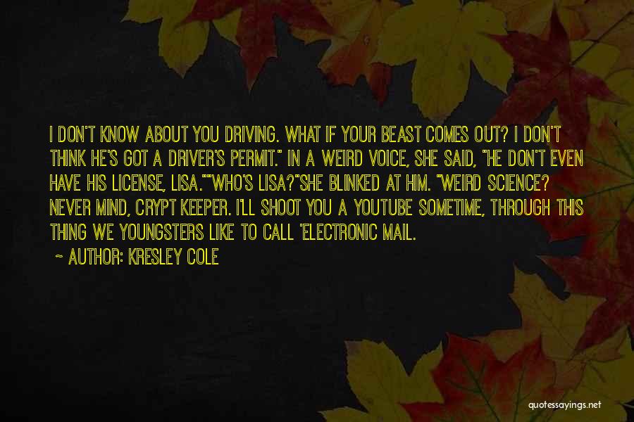 Sometime I Think Quotes By Kresley Cole