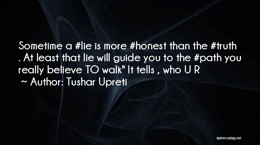 Sometime Life Quotes By Tushar Upreti