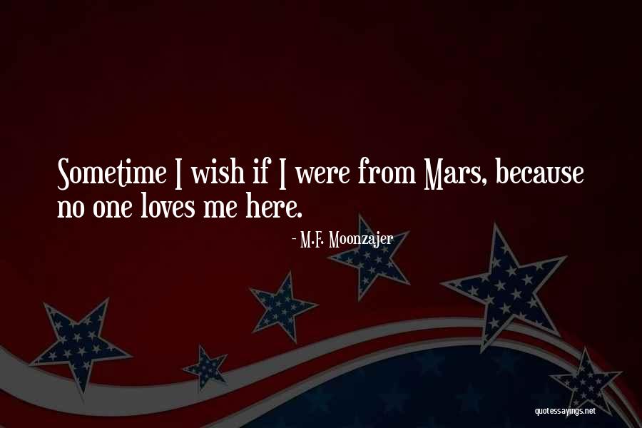Sometime Love Quotes By M.F. Moonzajer