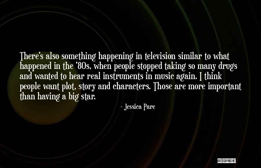 Sometime Music Quotes By Jessica Pare