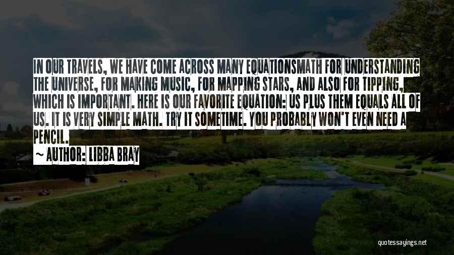 Sometime Music Quotes By Libba Bray