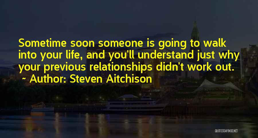 Sometime Quotes By Steven Aitchison