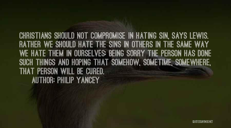 Sometime Somewhere Quotes By Philip Yancey