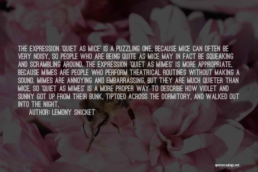Sometimes Being Quiet Quotes By Lemony Snicket