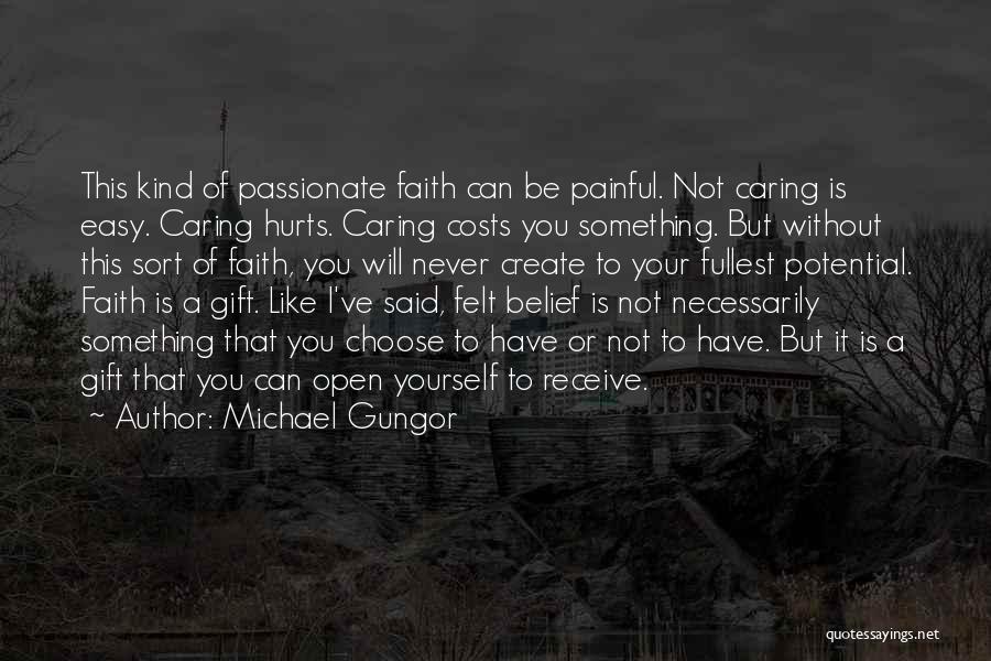 Sometimes Caring Hurts Quotes By Michael Gungor