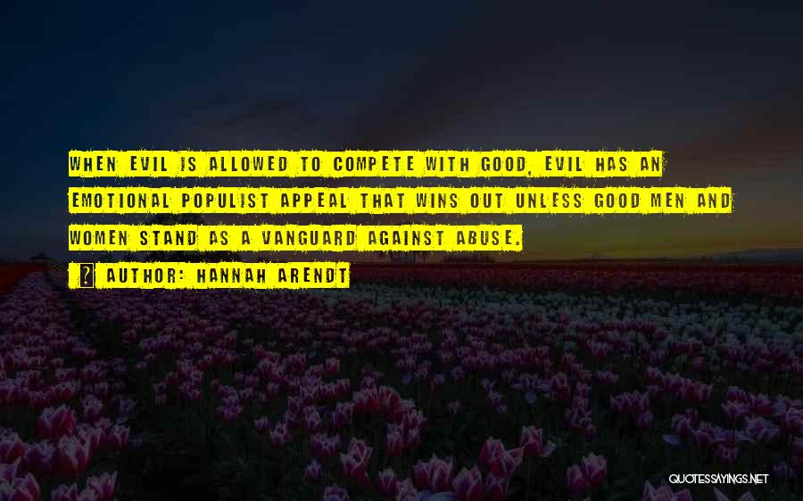 Sometimes Evil Wins Quotes By Hannah Arendt