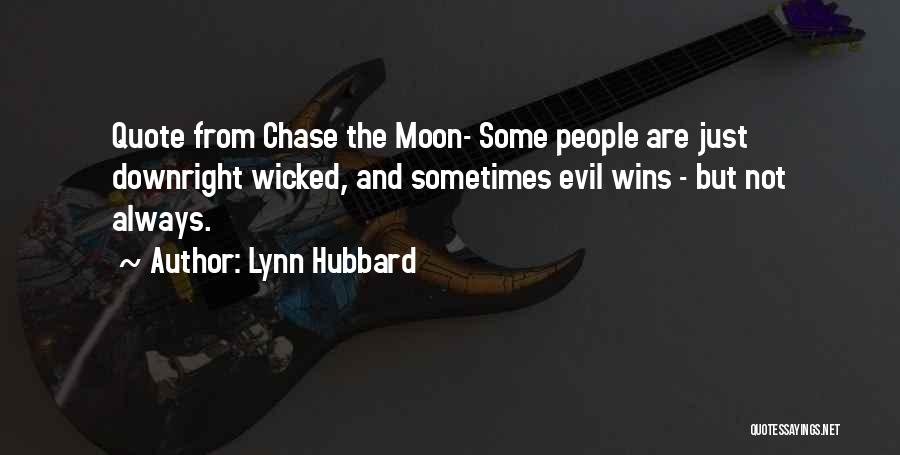 Sometimes Evil Wins Quotes By Lynn Hubbard