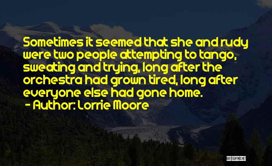 Sometimes Giving Up Quotes By Lorrie Moore