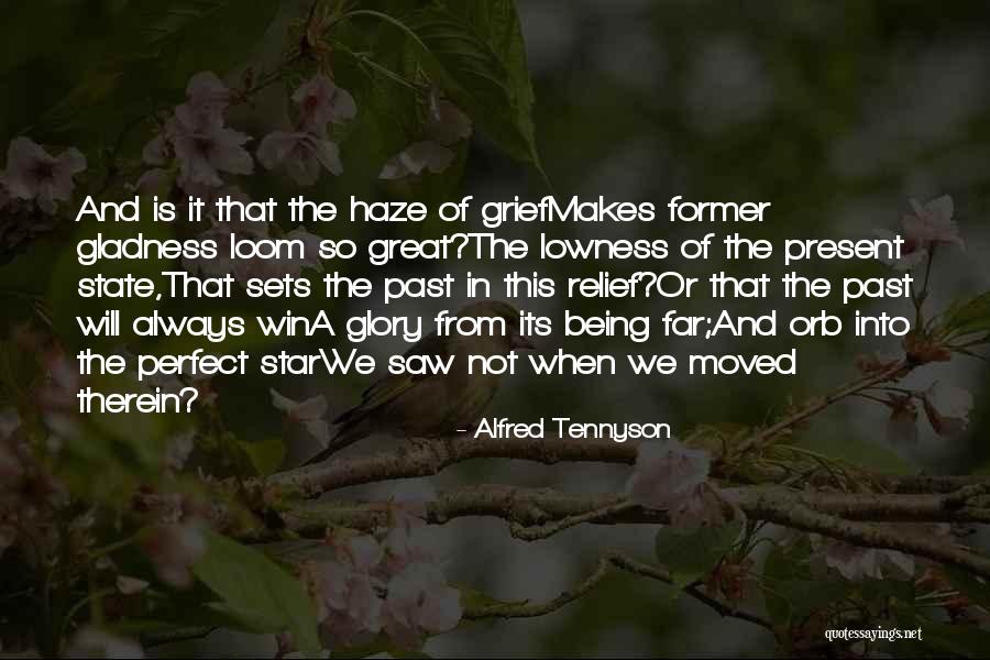 Sometimes Gladness Quotes By Alfred Tennyson Sometimes Gladness Quotes By Alfred Tennyson