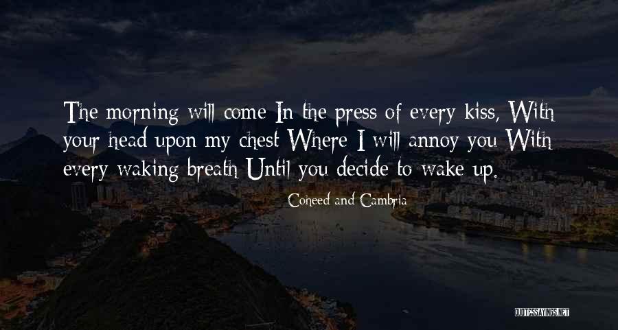 Sometimes I Annoy You Quotes By Coheed And Cambria Sometimes I Annoy You Quotes By Coheed And Cambria
