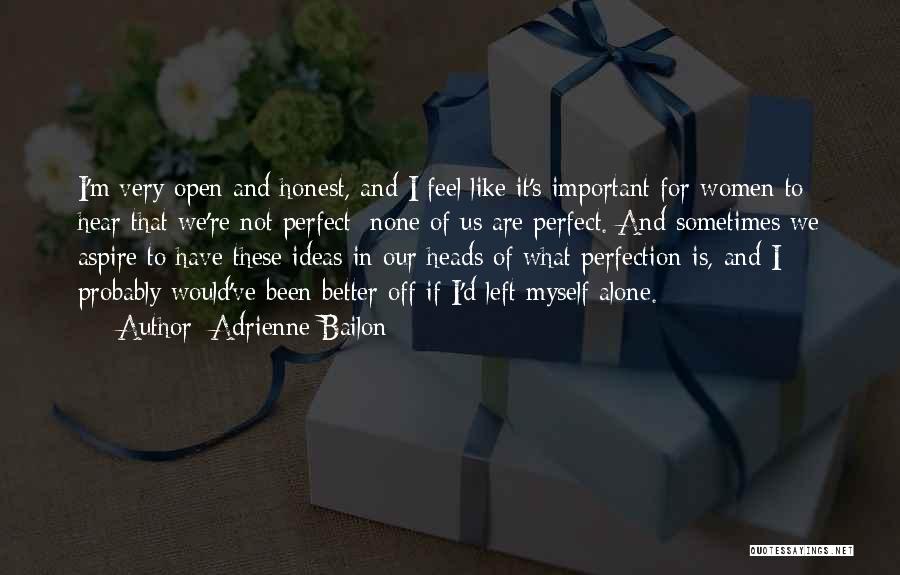 Sometimes I Feel Alone Quotes By Adrienne Bailon