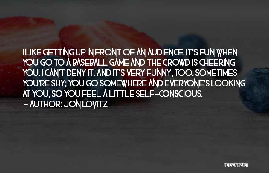 Sometimes I Feel Like Funny Quotes By Jon Lovitz