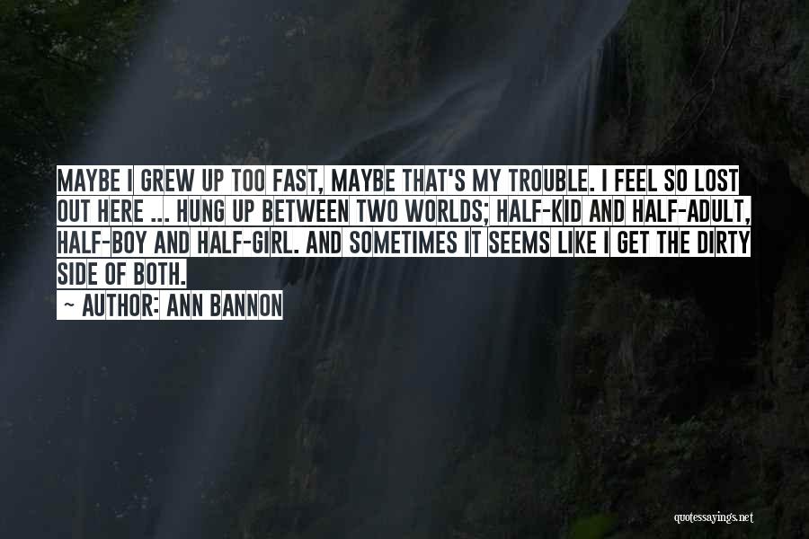 Sometimes I Feel Lost Quotes By Ann Bannon