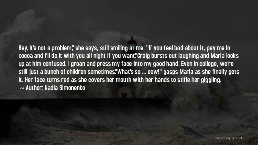 Sometimes I Feel Lost Quotes By Nadia Simonenko