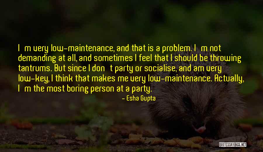 Sometimes I Feel Low Quotes By Esha Gupta Sometimes I Feel Low Quotes By Esha Gupta