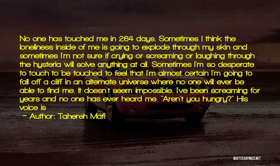 Sometimes I Feel Quotes By Tahereh Mafi