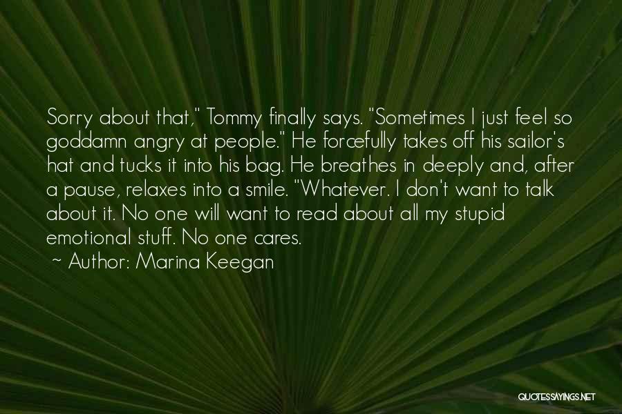 Sometimes I Feel Stupid Quotes By Marina Keegan