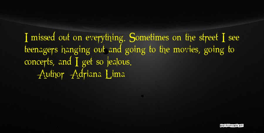 Sometimes I Get Jealous Quotes By Adriana Lima