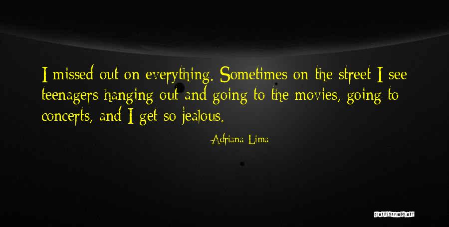 Sometimes I Get Jealous Quotes By Adriana Lima Sometimes I Get Jealous Quotes By Adriana Lima