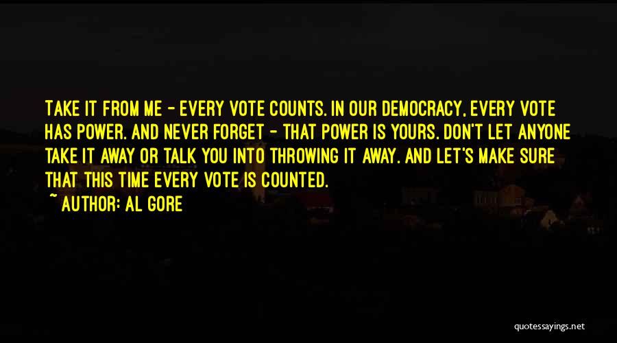 Sometimes I Just Don't Want To Talk To Anyone Quotes By Al Gore