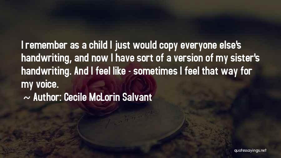 Sometimes I Just Feel Like Quotes By Cecile McLorin Salvant
