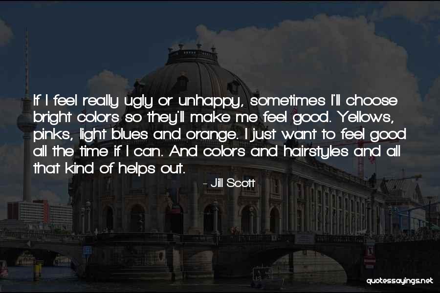 Sometimes I Just Want Quotes By Jill Scott