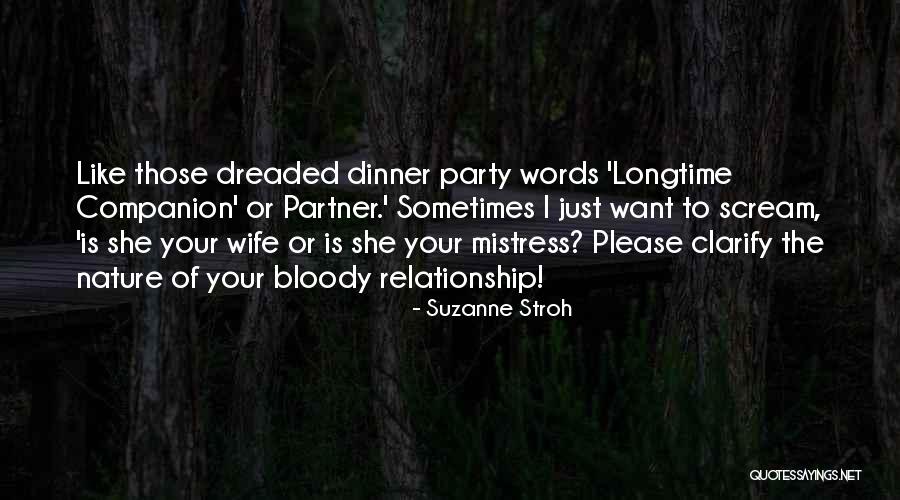 Sometimes I Just Want Quotes By Suzanne Stroh