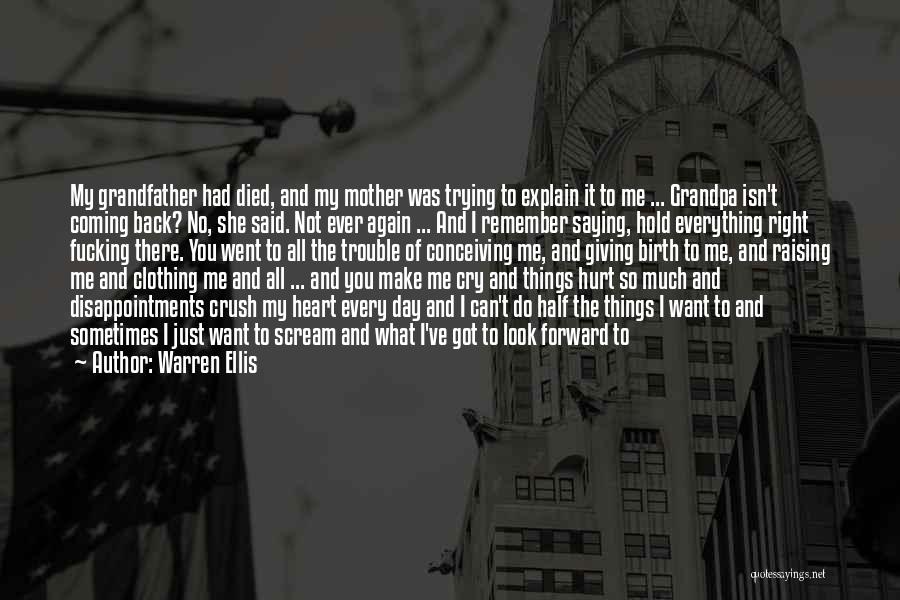 Sometimes I Just Want To Cry Quotes By Warren Ellis