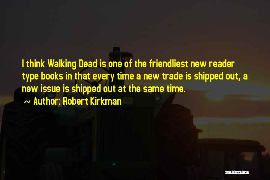 Sometimes I Just Wish I Was Dead Quotes By Robert Kirkman
