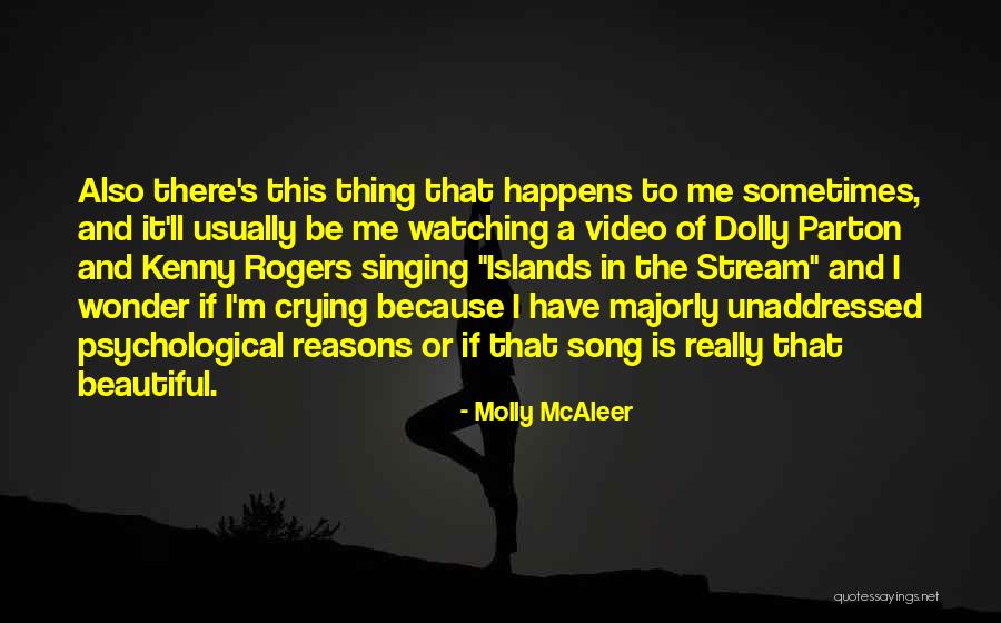 Sometimes I Really Wonder Quotes By Molly McAleer Sometimes I Really Wonder Quotes By Molly McAleer