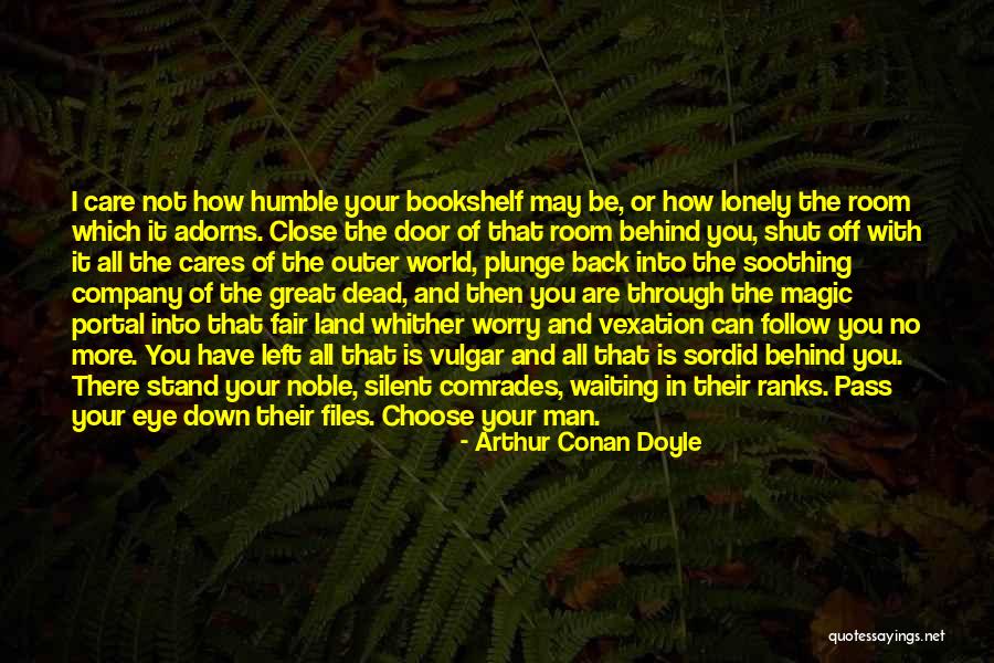 Sometimes I Shut Down Quotes By Arthur Conan Doyle Sometimes I Shut Down Quotes By Arthur Conan Doyle