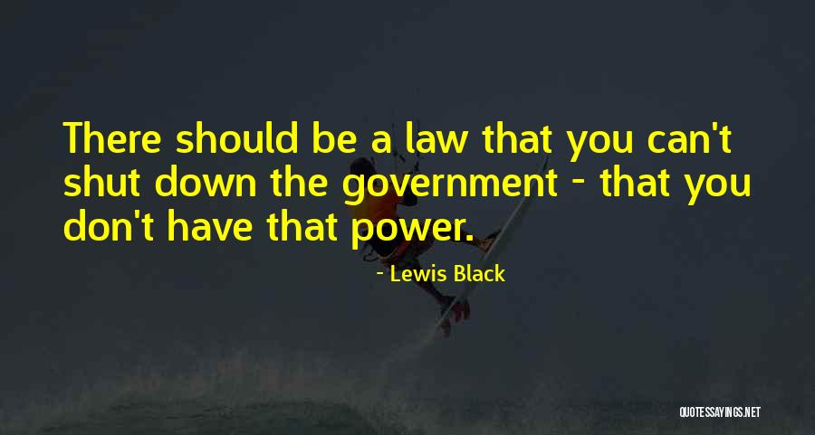 Sometimes I Shut Down Quotes By Lewis Black