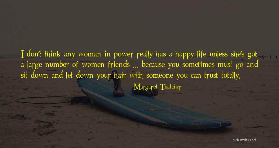 Sometimes I Sit And Think Quotes By Margaret Thatcher