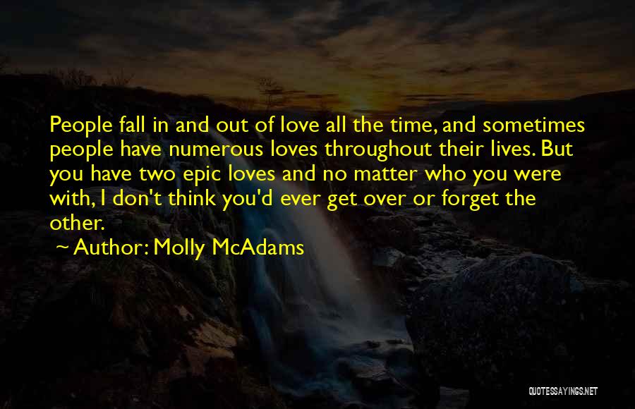 Sometimes I Think I Love You Quotes By Molly McAdams