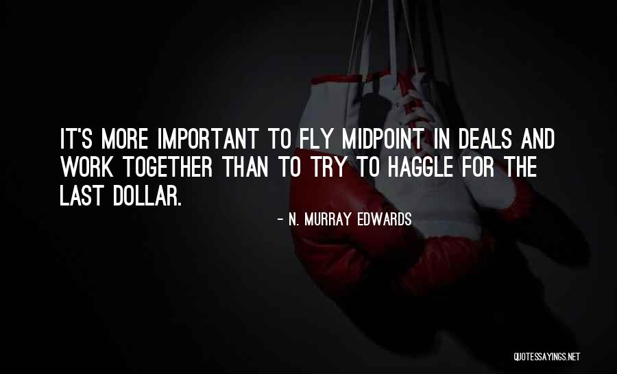 Sometimes I Wish I Could Fly Quotes By N. Murray Edwards Sometimes I Wish I Could Fly Quotes By N. Murray Edwards