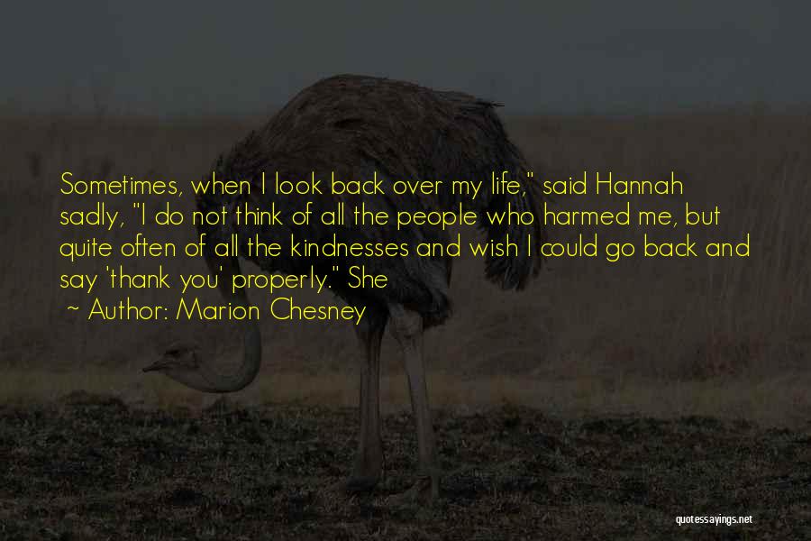 Sometimes I Wish I Could Quotes By Marion Chesney