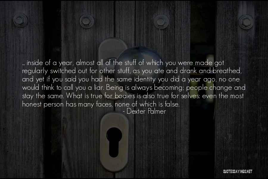 Sometimes I Wonder Dexter Quotes By Dexter Palmer Sometimes I Wonder Dexter Quotes By Dexter Palmer