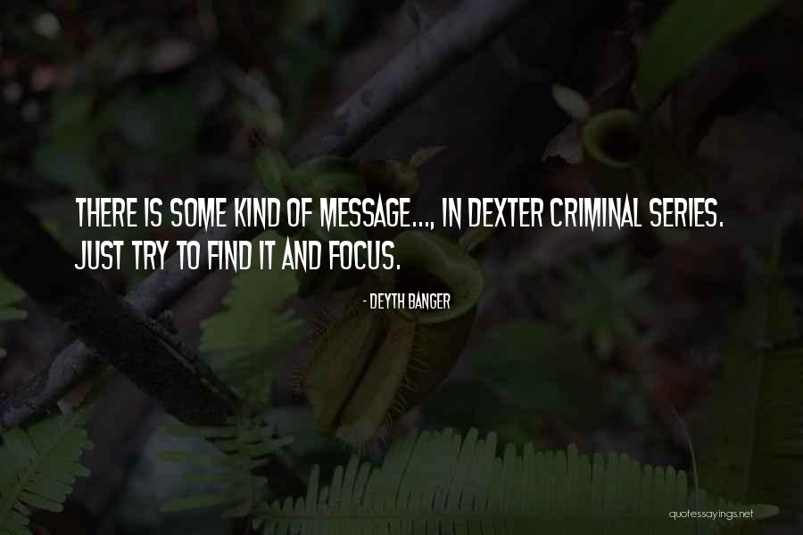 Sometimes I Wonder Dexter Quotes By Deyth Banger Sometimes I Wonder Dexter Quotes By Deyth Banger