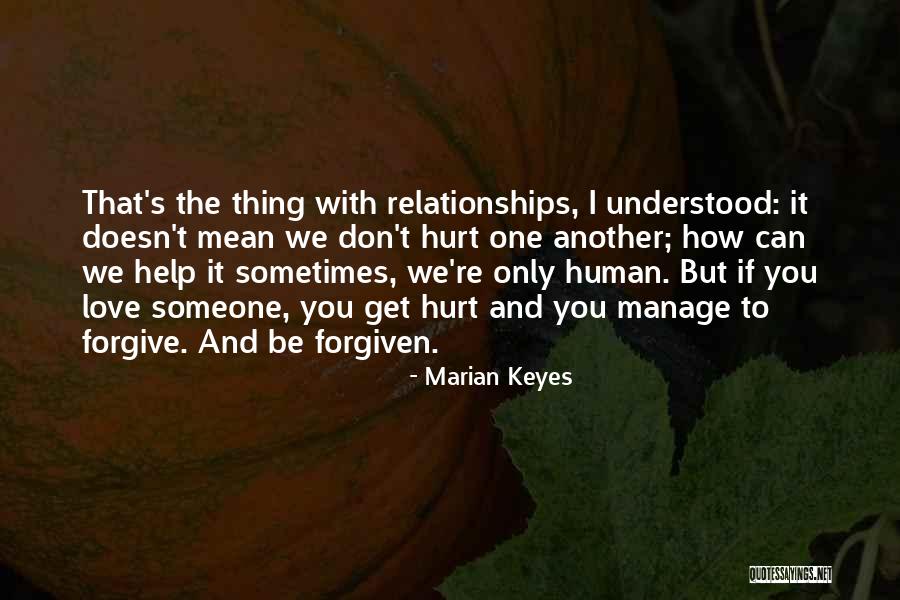 Sometimes If You Love Someone Quotes By Marian Keyes Sometimes If You Love Someone Quotes By Marian Keyes