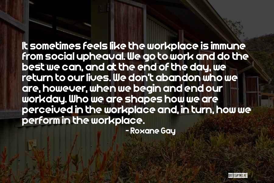 Sometimes In Our Lives Quotes By Roxane Gay Sometimes In Our Lives Quotes By Roxane Gay
