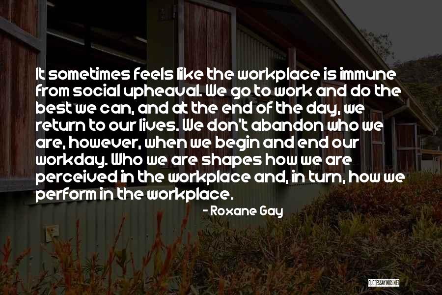 Sometimes In Our Lives Quotes By Roxane Gay