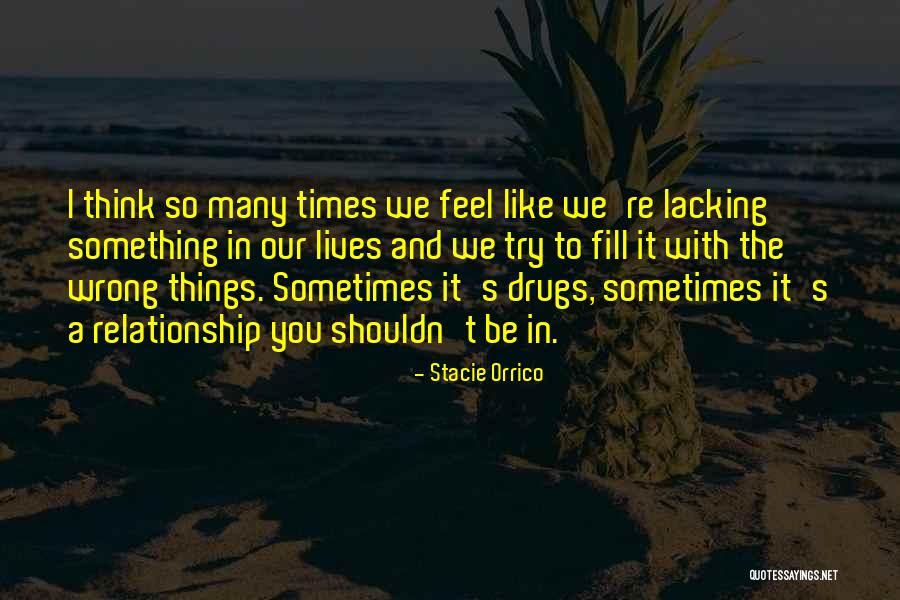 Sometimes In Our Lives Quotes By Stacie Orrico