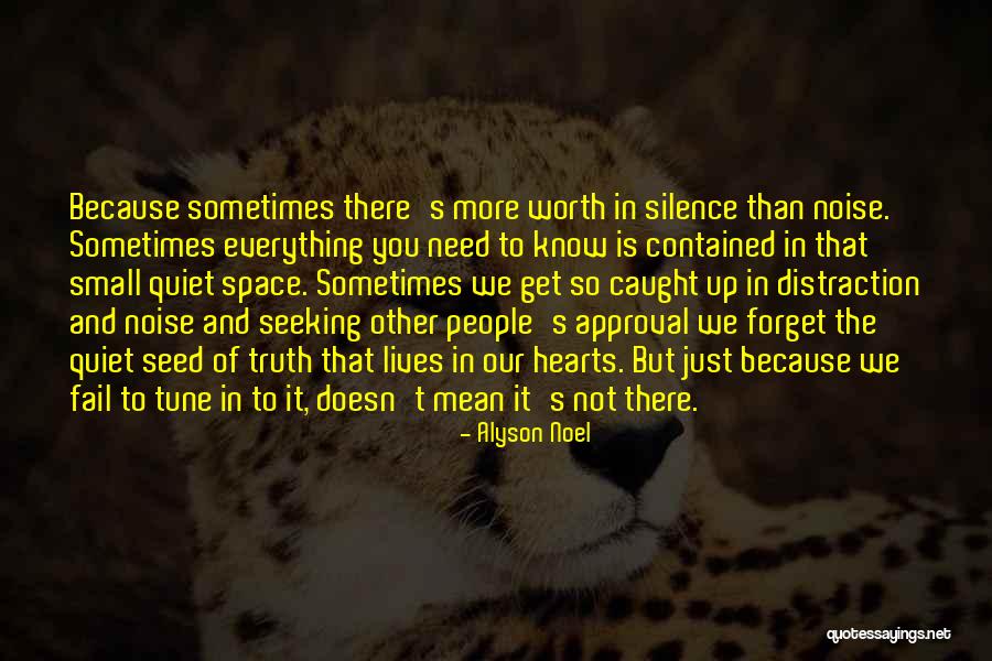 Sometimes Is Not Worth It Quotes By Alyson Noel Sometimes Is Not Worth It Quotes By Alyson Noel